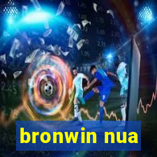 bronwin nua